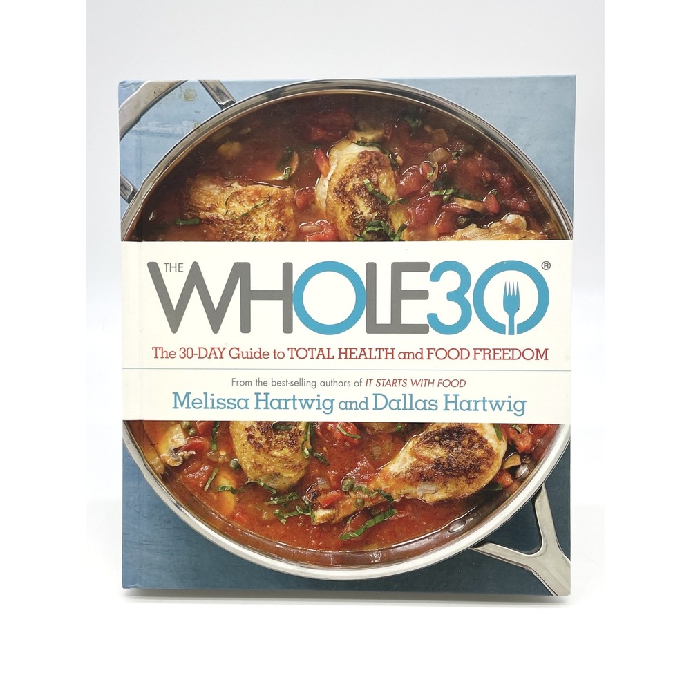 The Whole30 Cookbook Melissa Hartwig Dallas Hartwig Hardcover 100 Recipes Health